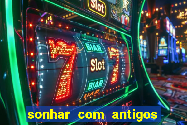 sonhar com antigos colegas de trabalho